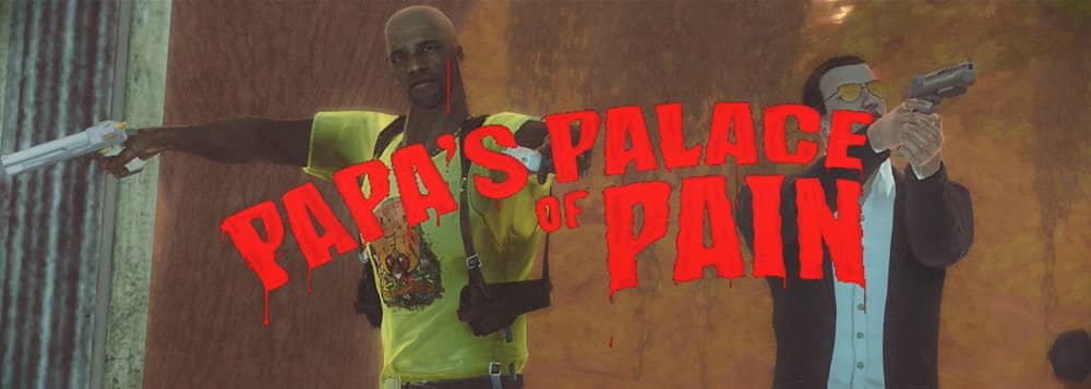 PAPA'S PALACE OF PAIN