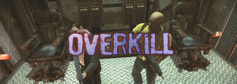 OVERKILL