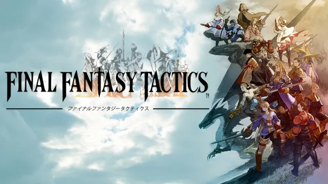 ファイナルファンタジータクティクス